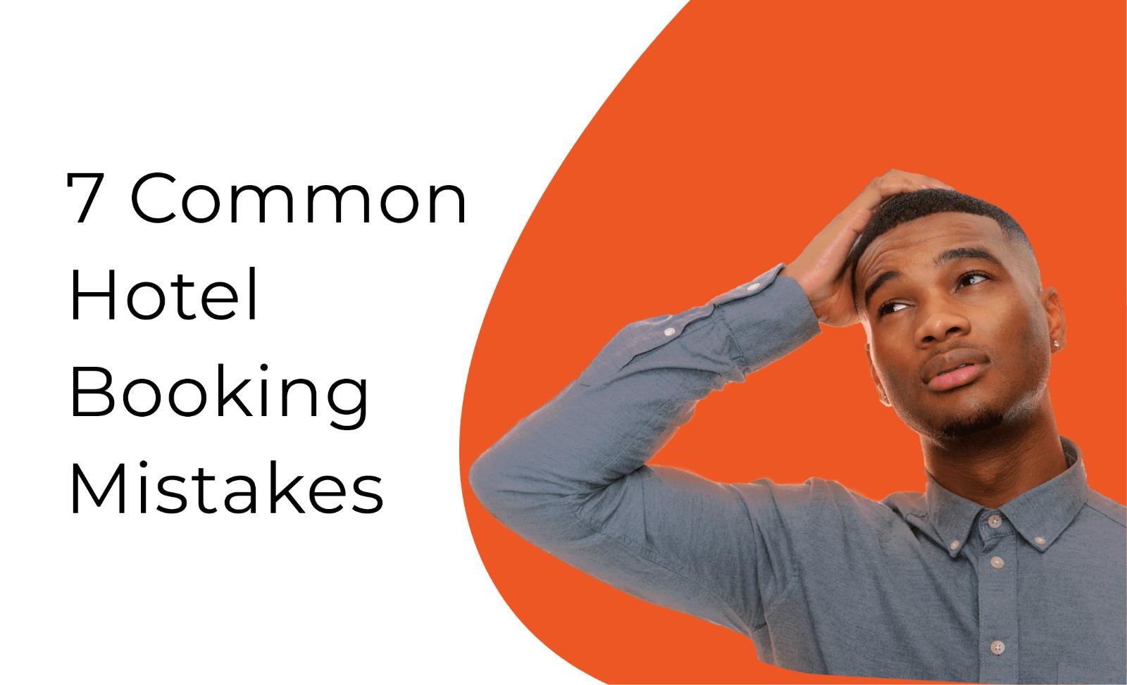Common Hotel Booking Mistakes