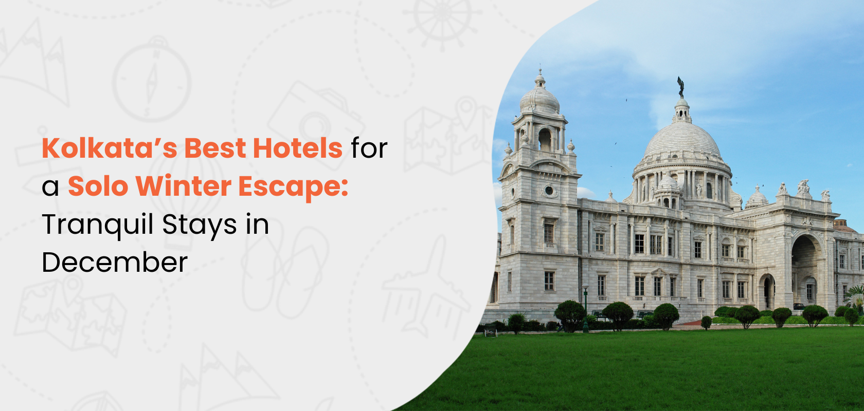 Best hotels in Kolkata for a cozy solo winter escape in December.